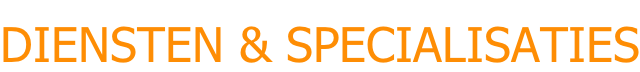 DIENSTEN & SPECIALISATIES